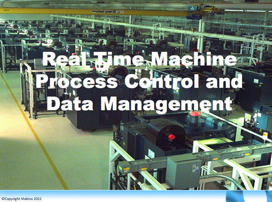 Real Time Machine Process Control and Data Management